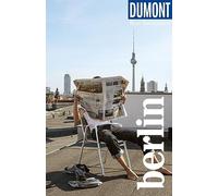 DUMONT Reise-Taschenbuch Reiseführer Berlin: Reiseführer plus Reisekarte. Mit Autorentipps, Stadtspaziergängen und Touren.