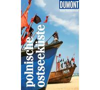 DUMONT Reise-Taschenbuch Reiseführer Polnische Ostseeküste: Reiseführer plus Reisekarte. Mit individuellen Autorentipps und vielen Touren.