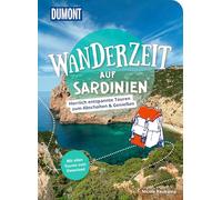 DUMONT Wanderzeit auf Sardinien: Herrlich entspannte Wandertouren zum Abschalten & Genießen