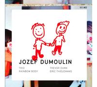 Dumoulin, Jozef -Trio- - Rainbow Body