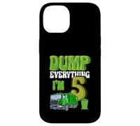 Dump Everything I'm 5 Year Old Garbage Truck 5th Birthday Case for iPhone 14