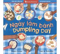 Dumpling Day (Bilingual Vietnamese & English) (Barefoot Bilinguals)