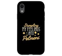 Dumpling My Feelings Into Pelmeni For Russian Dumpling Lover Case for iPhone XR
