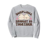 Dumplings Brought Us Together Kawaii Dim Sum Dumpling Sweatshirt