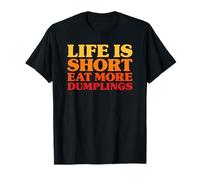 Dumplings I Love Dumplings Funny Dumplings T-Shirt