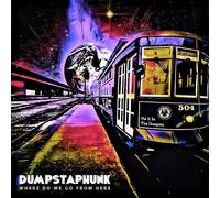 Dumpstaphunk - Where Do We Go From Here (Bronze Gold Vinyl) [VINYL]