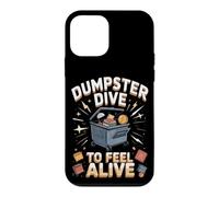 Dumpster Dive to Feel Alive Case for iPhone 12 mini