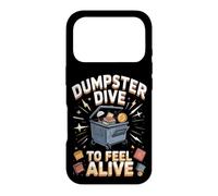 Dumpster Dive to Feel Alive Case for iPhone 17 Pro