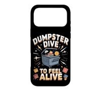 Dumpster Dive to Feel Alive Case for iPhone 17 Pro Max