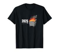 Dumpster Fire 2025 - Everything Will Be Fine Design T-Shirt