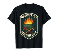 Dumpster Fire Response Team Funny Meme T-Shirt