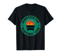 Dumpster Fire Response Team Funny Office Humor Meme T-Shirt
