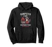 Dumpster Fire Response Team Funny Sarcastic Raccoon Pullover Hoodie