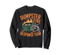 Dumpster Fire Response Team Raccoon Meme Lover Humor Sweatshirt