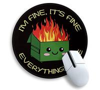 Dumpster on Fire Round Mouse Pad, Cute Funny Mousepad for Laptop Gaming, Stitched Edge Non-Slip Rubber Base, Home Office Decor Desk Accessories, It's Fine I`m Fine Everything is Fine
