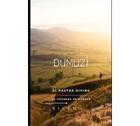 DUMUZI: El Pastor Divino: Un Amor Trágico y el Ciclo Eterno de la Vida (MESOPOTAMIA)