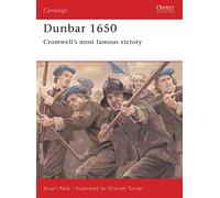 Dunbar 1650: Cromwell's most famous victory: No. 142 (Campaign)