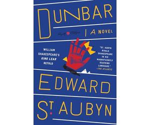 Dunbar: William Shakespeare's King Lear Retold: A Novel (Hogarth Shakespeare)