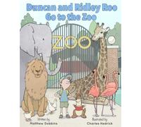 Duncan and Ridley Roo Go to the Zoo (Duncan and Ridley Roo - Children's Book Series)