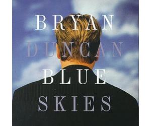 Duncan, Bryan - Blue Skies