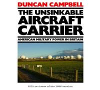 Duncan Campbell The Unsinkable Aircraft Carrier Paperback Book Duncan Campbell Multicolor