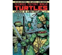 Duncan, Dan - Teenage Mutant Ninja Turtles Volume 1: Change is Constant