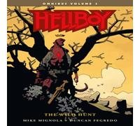Duncan Fegredo Hellboy Omnibus Volume 3: The Wild Hunt Paperback Book Duncan Fegredo Multicolor