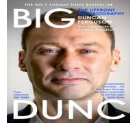 Duncan Ferguson BIG DUNC : The Upfront Autobiography Hardback Book Duncan Ferguson Multicolor