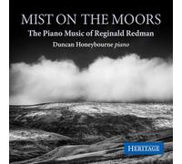 Duncan Honeybourne - Mist on the Moors: The Piano Music of Reginald Redman