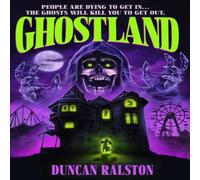 Duncan Ralston Ghostland: Ghost Hunter Edition Hardcover Book Duncan Ralston Multicolor