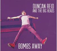 Duncan Reid And The Big Heads - Bombs Away