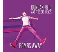 Duncan Reid And The Big Heads - Bombs Away [VINYL]