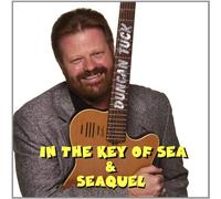 Duncan Tuck - In the Key of Sea & Seaquel