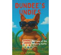 Dundee's Undies: The Case of the Missing Pants
