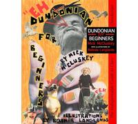 Dundonian for Beginners: The Indispensable Guide to Oary Dundonian