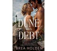 Dune And Debt: 13 (Undertow Sins)