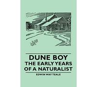 Dune Boy - The Early Years Of A Naturalist