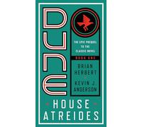 Dune: House Atreides: 1 (Prelude to Dune)