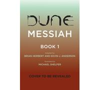 Dune Messiah Book 1 : A Graphic Novel Adaptation