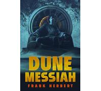 Dune Messiah: Deluxe Edition (Dune) - Hardback NEW Herbert, Frank 16/07/2022