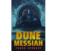 Dune Messiah: Deluxe Hardcover Edition: Deluxe Edition by Frank Herbert (English