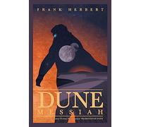 Dune Messiah: Soon to be a major blockbuster film (Dune sequence, 2)