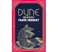 Dune Messiah: The inspiration for the blockbuster film