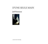 D'une seule main
