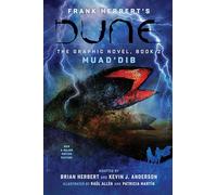 DUNE: The Graphic Novel, Book 2: Muad’Dib
