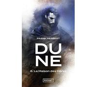 Dune, Tome 6 : La Maison des mères - T6 (6)