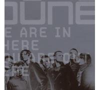 Dune - We Are in There You Ar