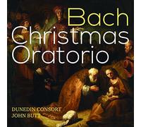 Dunedin Consort; John Butt - J.S. Bach: Christmas Oratorio