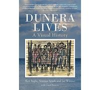 Dunera Lives: A Visual History (Australian History)