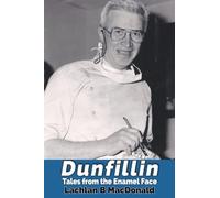 Dunfillin: Tales from the Enamel Face